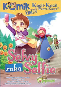 Image of KKPK: Selvy suka Selfie